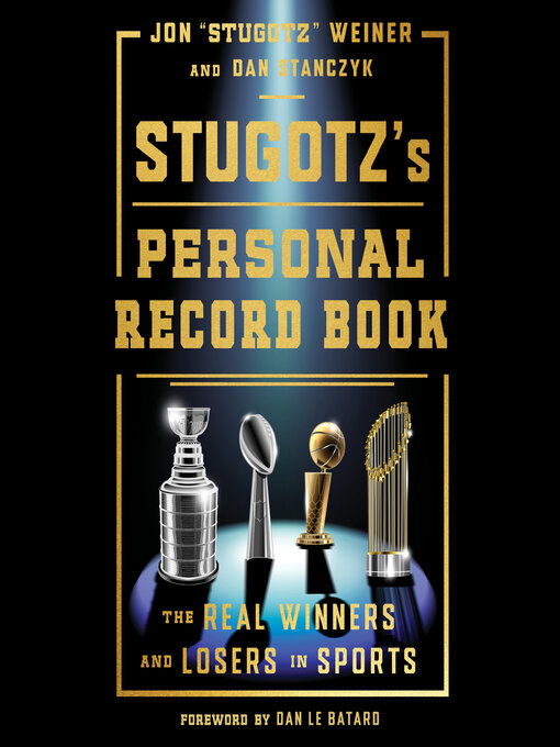 Title details for Stugotz's Personal Record Book by Jon "Stugotz" Weiner - Available